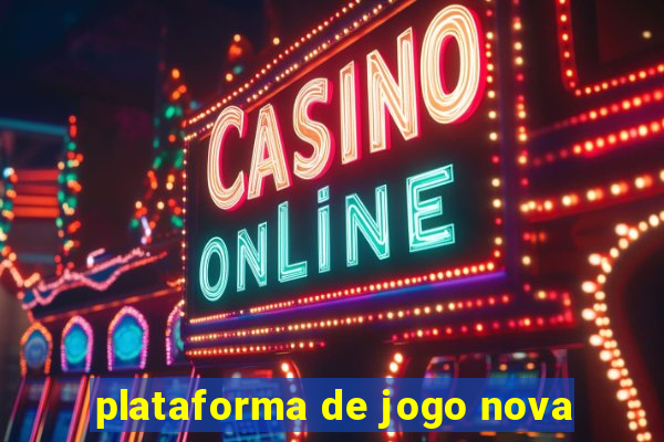 plataforma de jogo nova